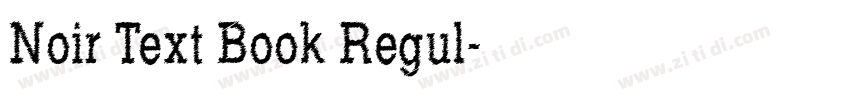 Noir Text Book Regul字体转换